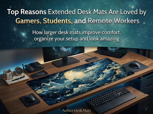 Top Reasons Extended Desk Mats Are Loved by Gamers, Students, and Remote Workers