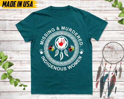 Missing & Murdered Indigenous Women, Missing Women Tee, American Native Tshirts, Murdered Women Shirt, I Wear Red Shirt, MMIW T-shirt