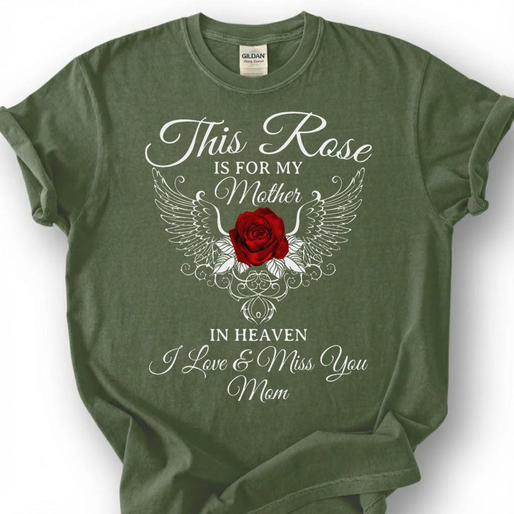 Missing Mother Memorial Shirt, Angel Wing Rose Tee, Grieving Daughter Remembrance T-Shirt, Loving Mom Heaven Top, Lost Mother Tribute Gift