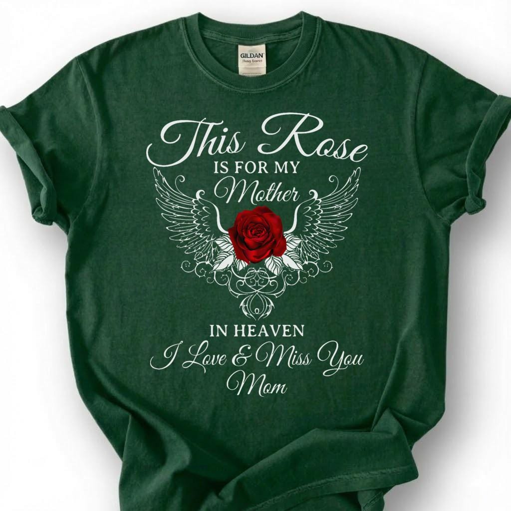 Missing Mother Memorial Shirt, Angel Wing Rose Tee, Grieving Daughter Remembrance T-Shirt, Loving Mom Heaven Top, Lost Mother Tribute Gift