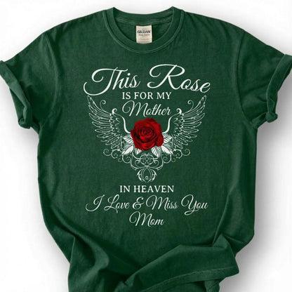 Missing Mother Memorial Shirt, Angel Wing Rose Tee, Grieving Daughter Remembrance T-Shirt, Loving Mom Heaven Top, Lost Mother Tribute Gift