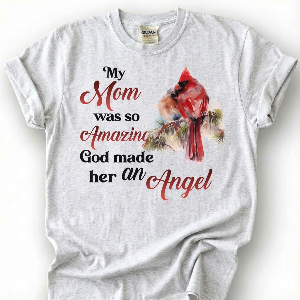 Mom Angel Memorial Shirt, Cardinal Bird Tribute Tee, Grieving Daughter Remembrance T-Shirt, Lost Mother Heaven Top, Sympathy Gift