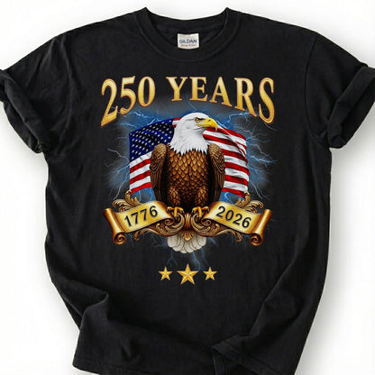 250 Years 1776 2026 Bald Eagle USA Flag Banner Shirt, Patriotic 4th Of July Tee, Semiquincentennial Gift, Vintage Gold Americana Apparel